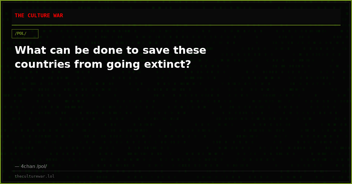 What can be done to save these countries from going extinct?