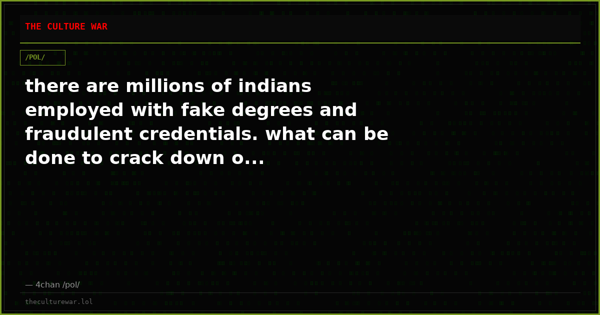 there are millions of indians employed with fake degrees and fraudulent credentials. what can be done to crack down o...