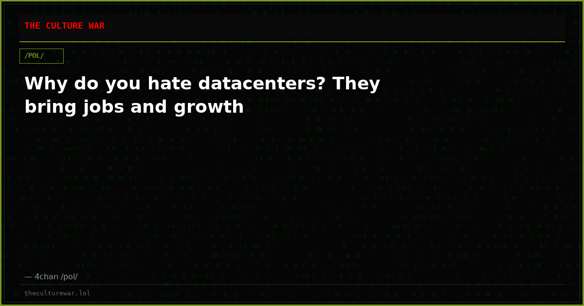 Why do you hate datacenters? They bring jobs and growth