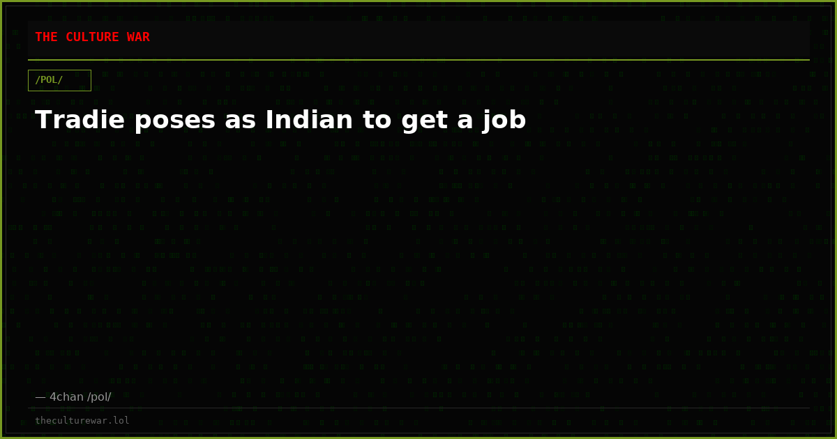 Tradie poses as Indian to get a job
