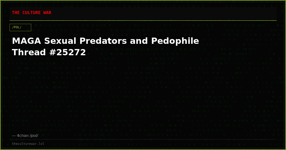 MAGA Sexual Predators and Pedophile Thread #25272