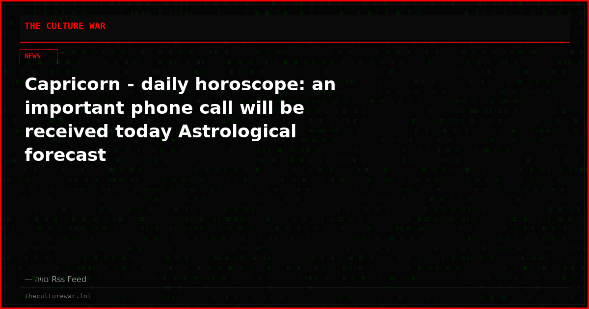Capricorn - daily horoscope: an important phone call will be received today Astrological forecast