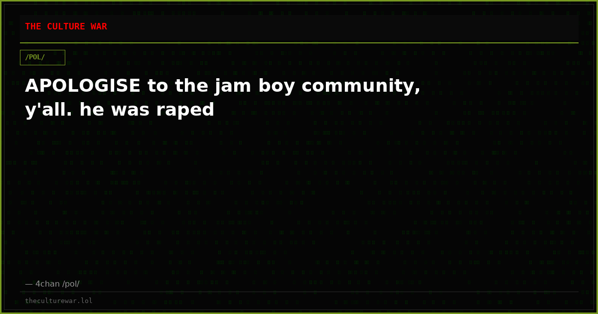 APOLOGISE to the jam boy community, y'all. he was raped