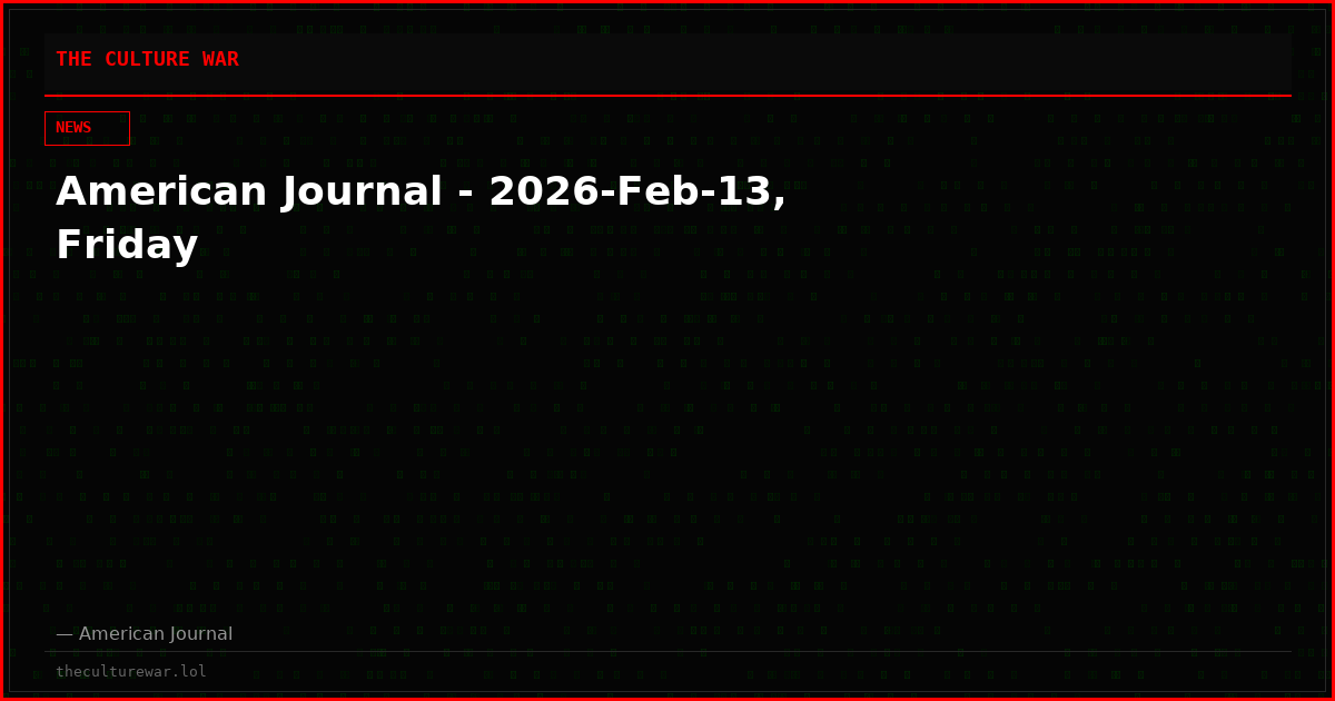 American Journal - 2026-Feb-13, Friday