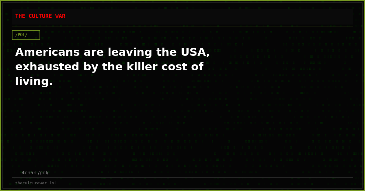 Americans are leaving the USA, exhausted by the killer cost of living.