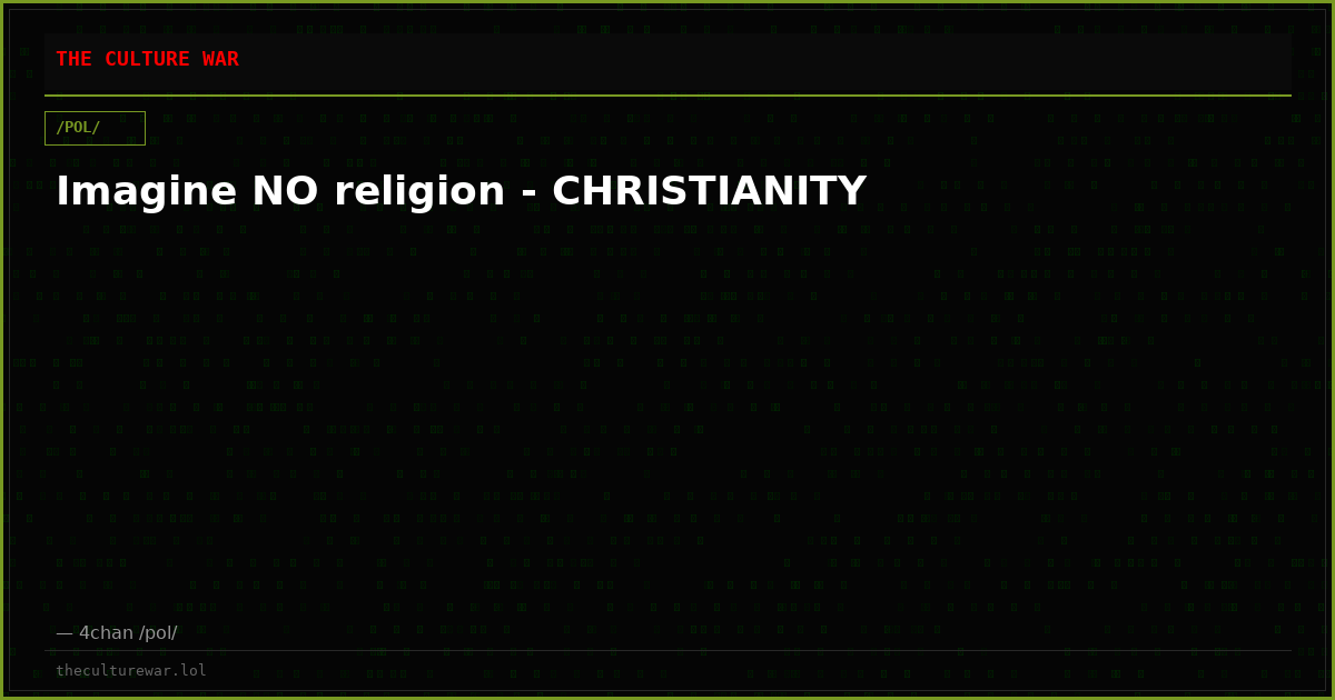 Imagine NO religion - CHRISTIANITY