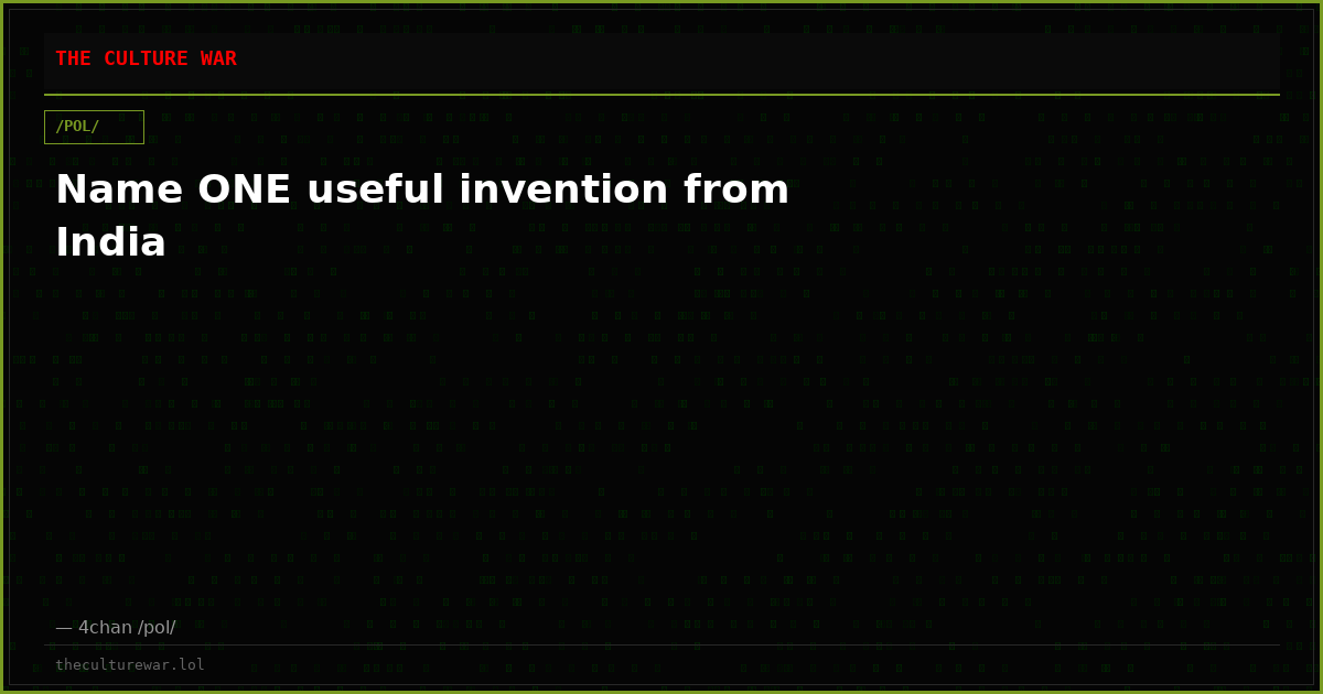 Name ONE useful invention from India