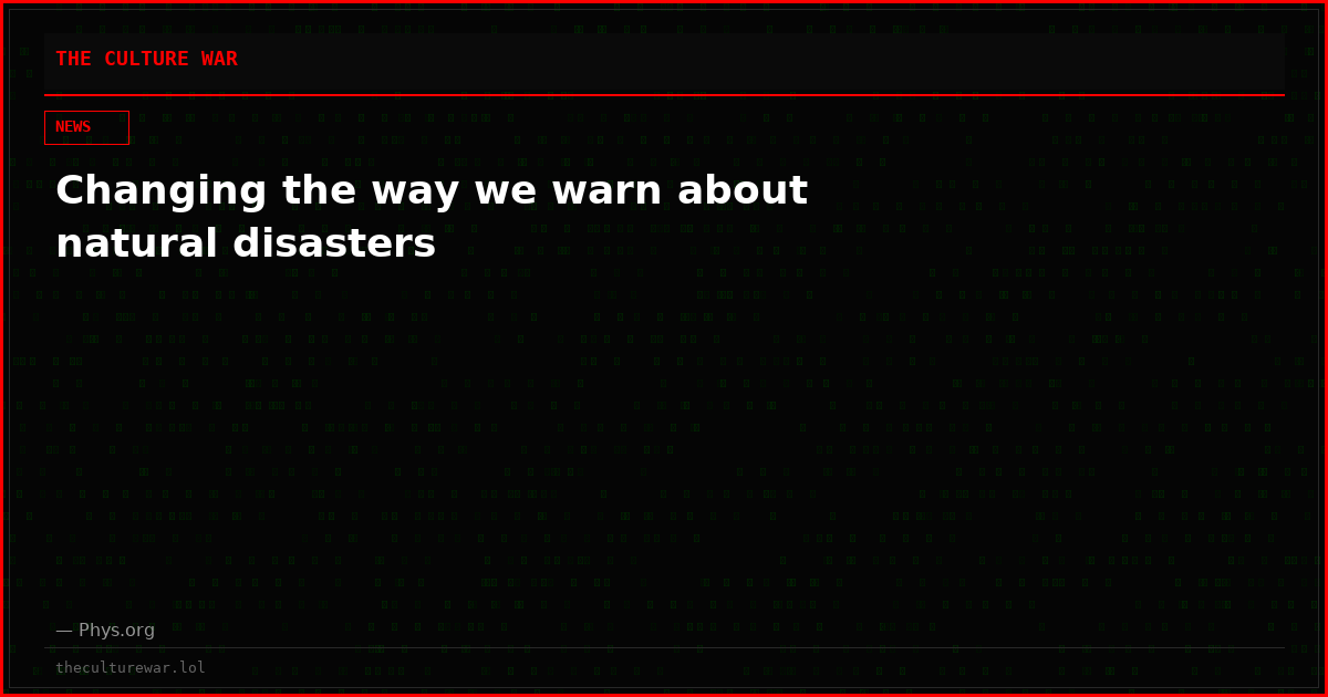 Changing the way we warn about natural disasters