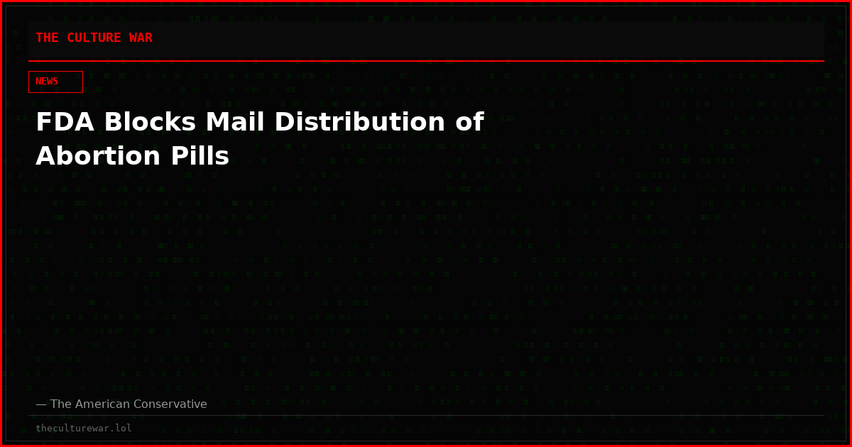 FDA Blocks Mail Distribution of Abortion Pills