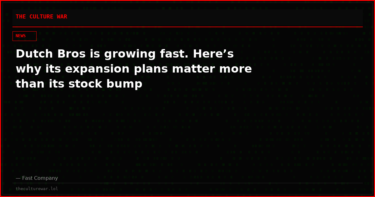 Dutch Bros is growing fast. Here’s why its expansion plans matter more than its stock bump