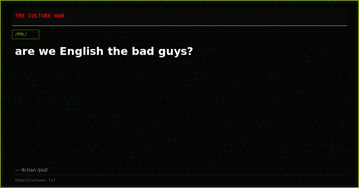 are we English the bad guys?