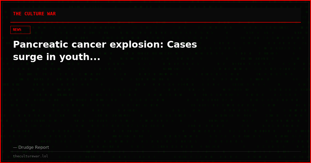 Pancreatic cancer explosion: Cases surge in youth...