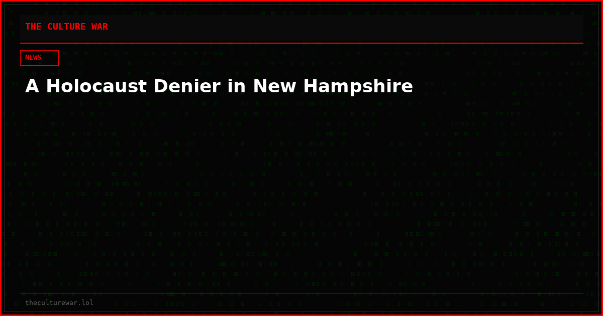 A Holocaust Denier in New Hampshire