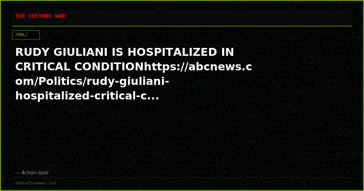 RUDY GIULIANI IS HOSPITALIZED IN CRITICAL CONDITIONhttps://abcnews.com/Politics/rudy-giuliani-hospitalized-critical-c...