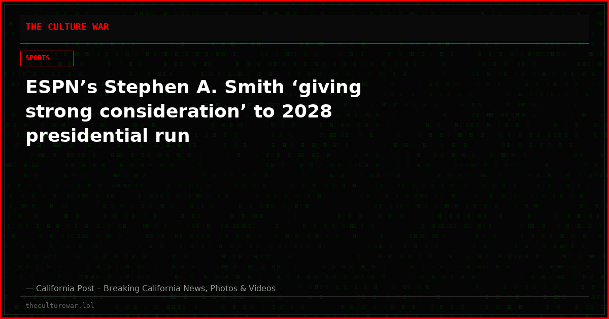 ESPN’s Stephen A. Smith ‘giving strong consideration’ to 2028 presidential run