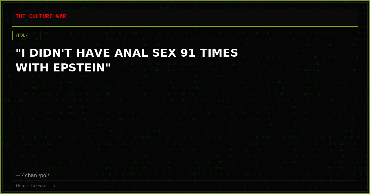 "I DIDN'T HAVE ANAL SEX 91 TIMES WITH EPSTEIN"