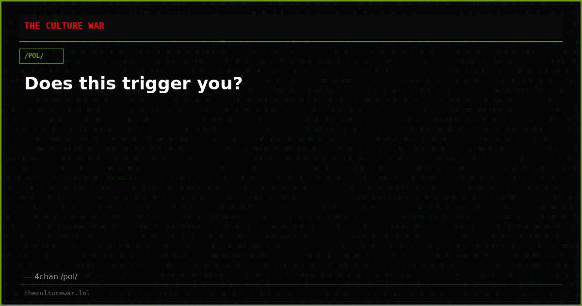 Does this trigger you?