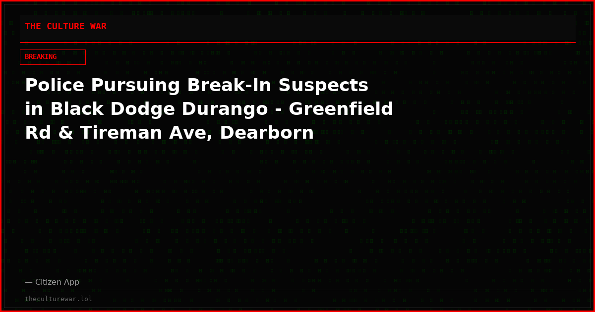 Police Pursuing Break-In Suspects in Black Dodge Durango - Greenfield Rd & Tireman Ave, Dearborn