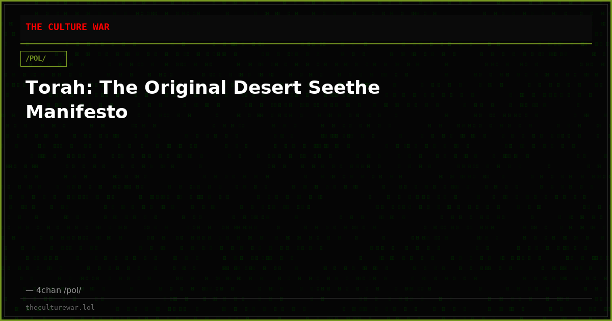 Torah: The Original Desert Seethe Manifesto