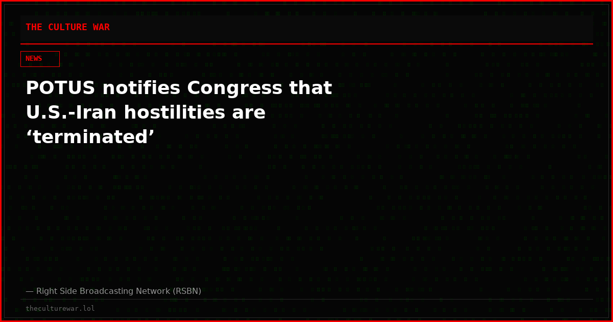 POTUS notifies Congress that U.S.-Iran hostilities are ‘terminated’
