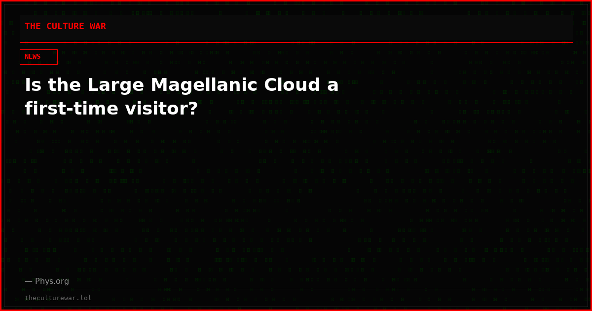 Is the Large Magellanic Cloud a first-time visitor?