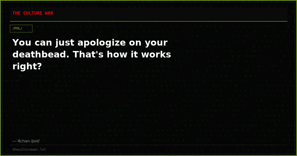 You can just apologize on your deathbead. That's how it works right?