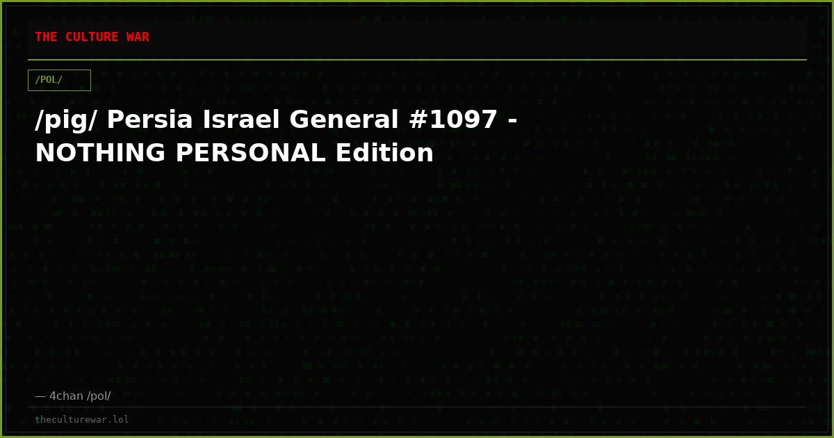 /pig/ Persia Israel General #1097 - NOTHING PERSONAL Edition