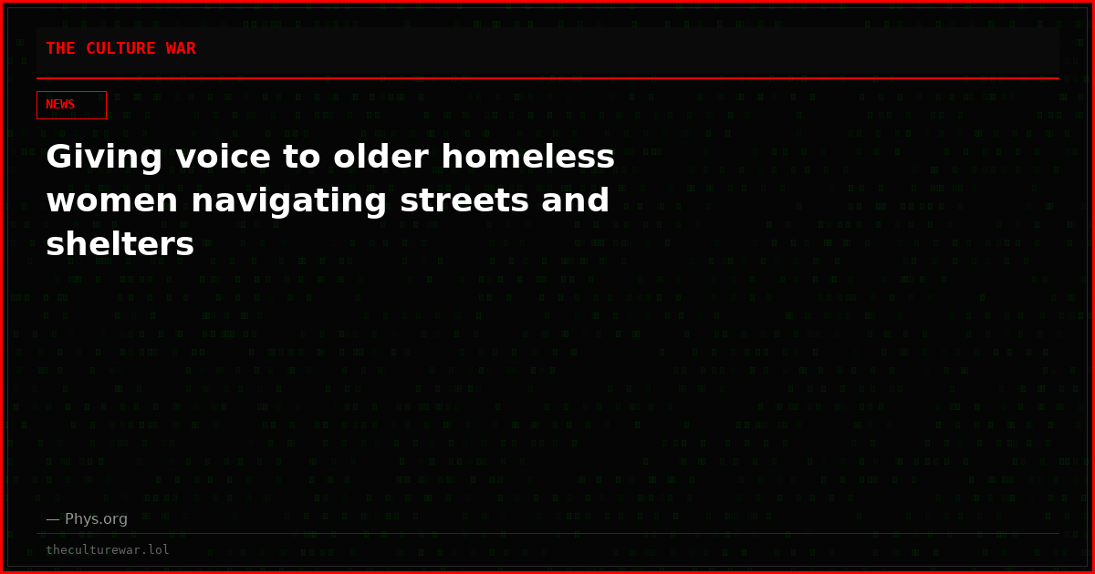 Giving voice to older homeless women navigating streets and shelters