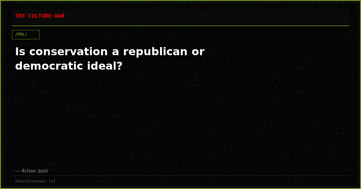 Is conservation a republican or democratic ideal?