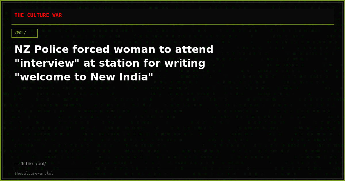 NZ Police forced woman to attend "interview" at station for writing "welcome to New India"