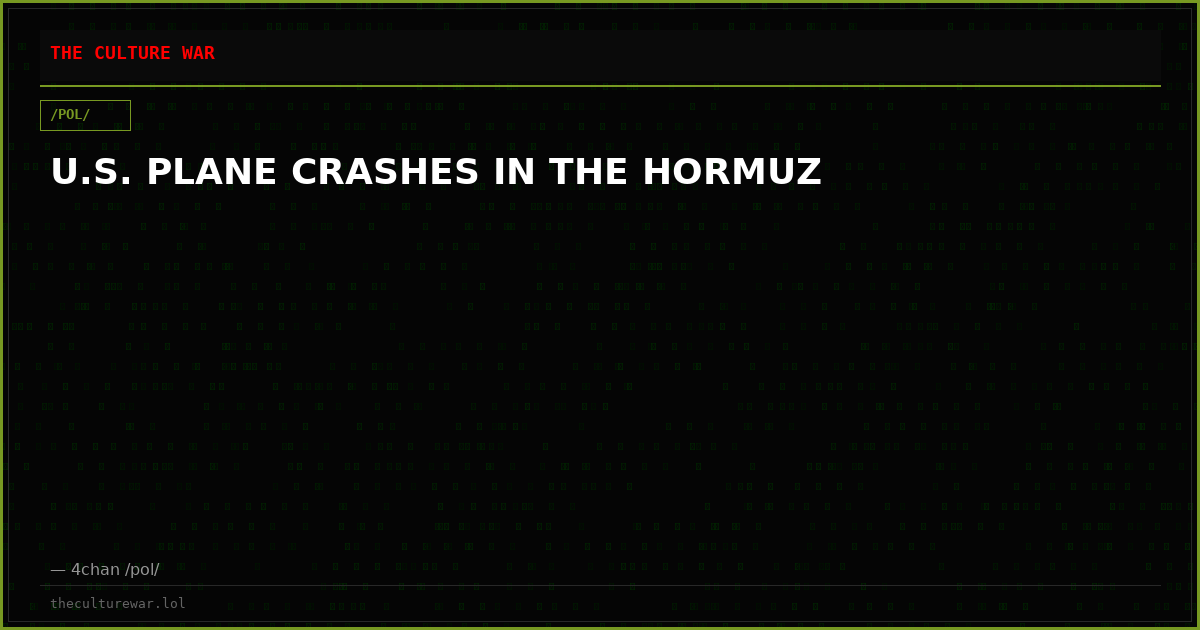 U.S. PLANE CRASHES IN THE HORMUZ