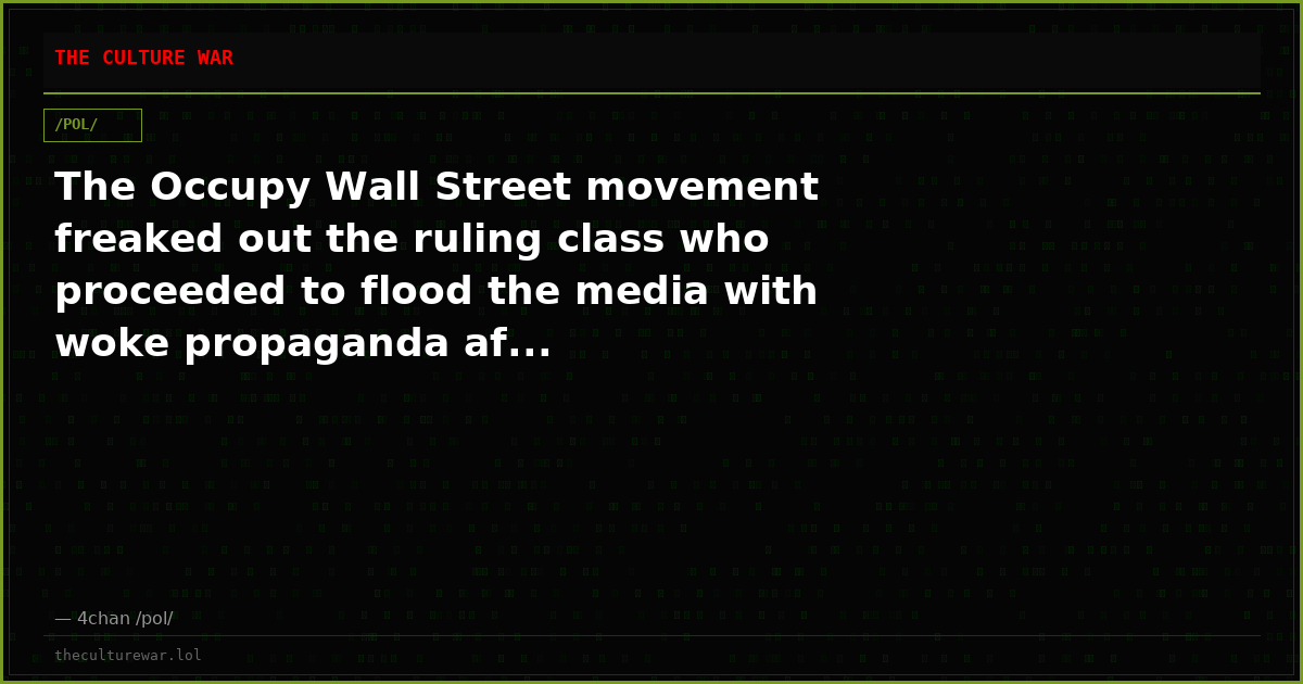 The Occupy Wall Street movement freaked out the ruling class who proceeded to flood the media with woke propaganda af...