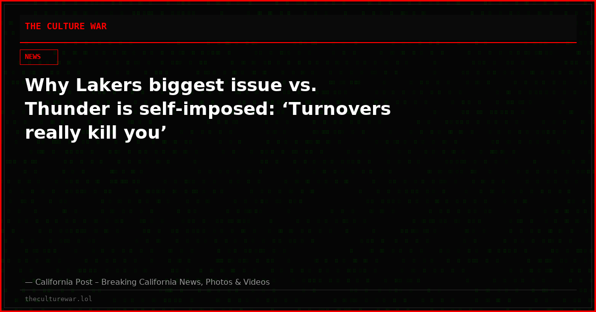 Why Lakers biggest issue vs. Thunder is self-imposed: ‘Turnovers really kill you’