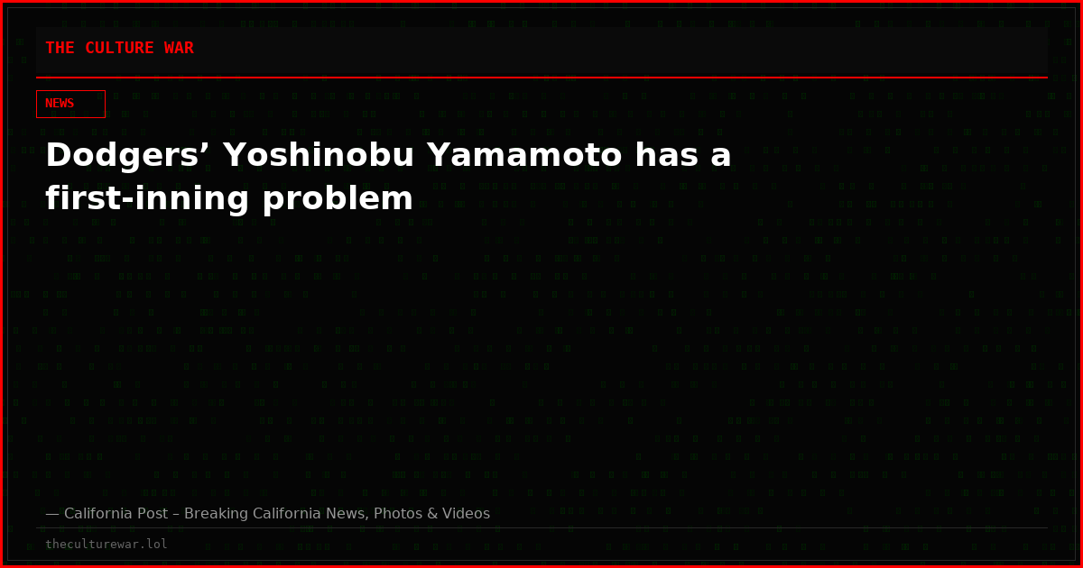 Dodgers’ Yoshinobu Yamamoto has a first-inning problem