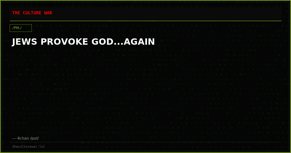 JEWS PROVOKE GOD...AGAIN