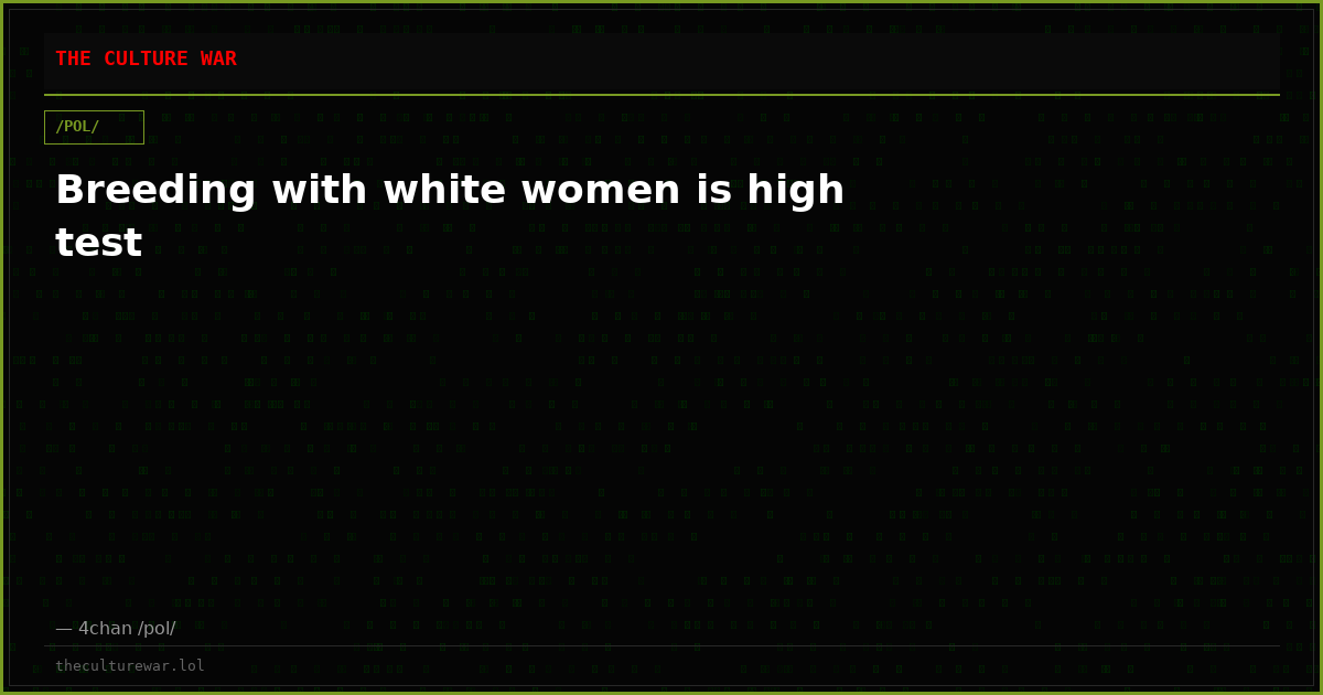 Breeding with white women is high test