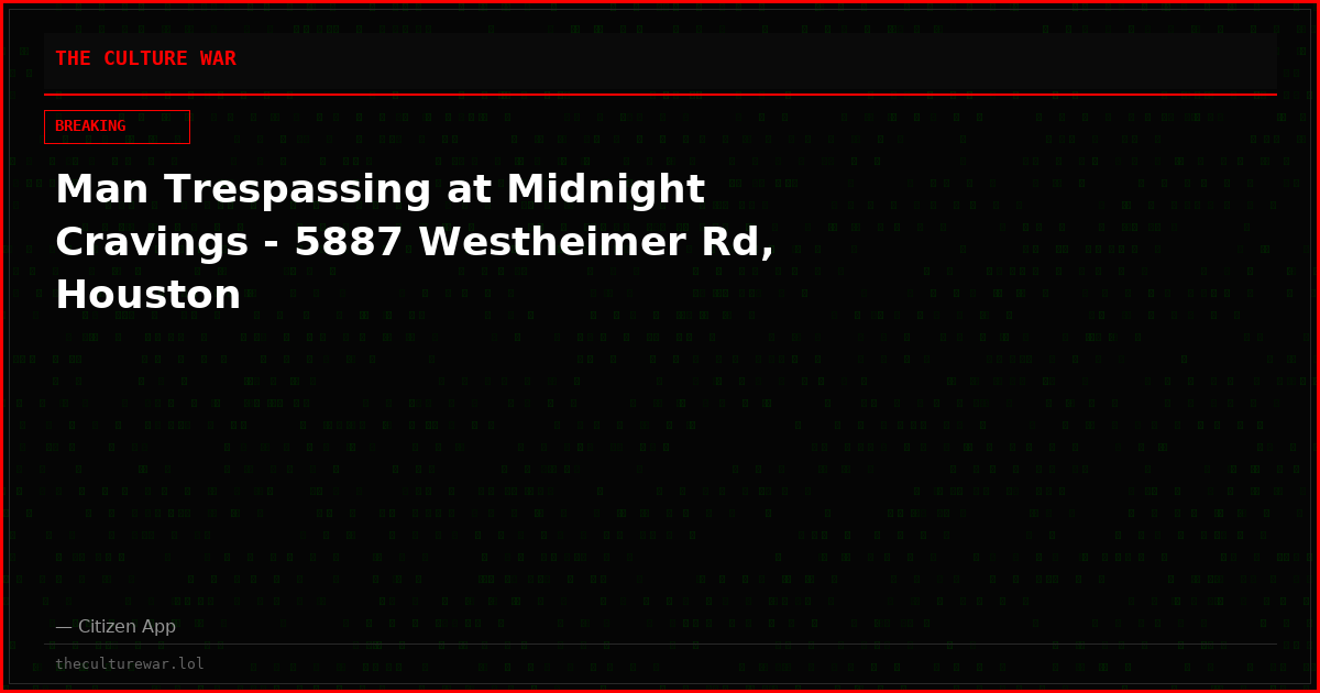 Man Trespassing at Midnight Cravings - 5887 Westheimer Rd, Houston
