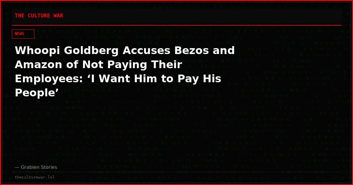 Whoopi Goldberg Accuses Bezos and Amazon of Not Paying Their Employees: ‘I Want Him to Pay His People’