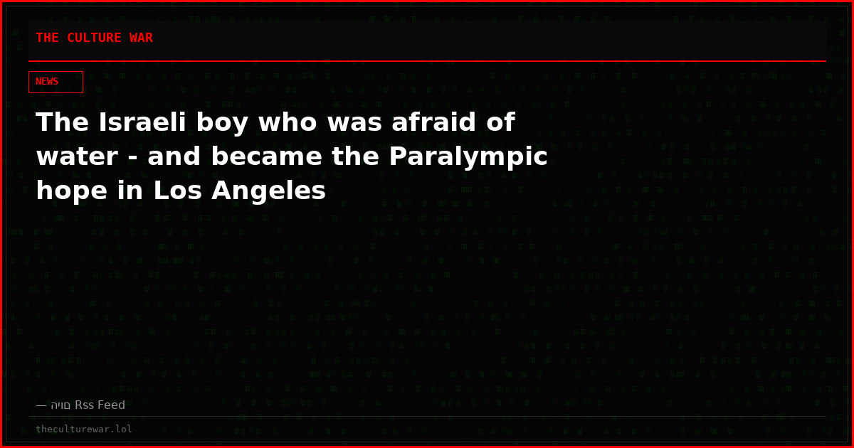 The Israeli boy who was afraid of water - and became the Paralympic hope in Los Angeles