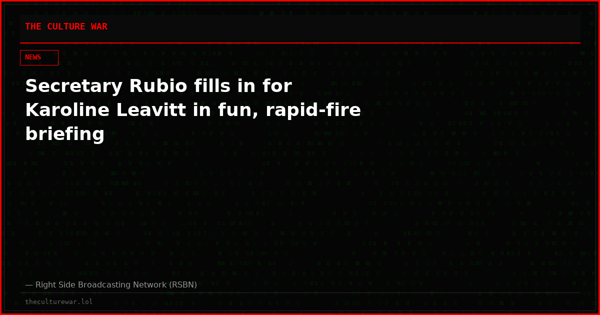 Secretary Rubio fills in for Karoline Leavitt in fun, rapid-fire briefing
