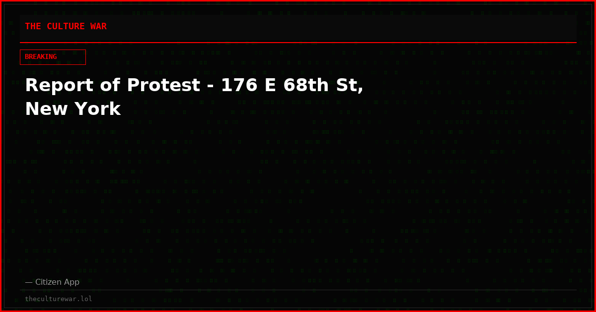 Report of Protest - 176 E 68th St, New York