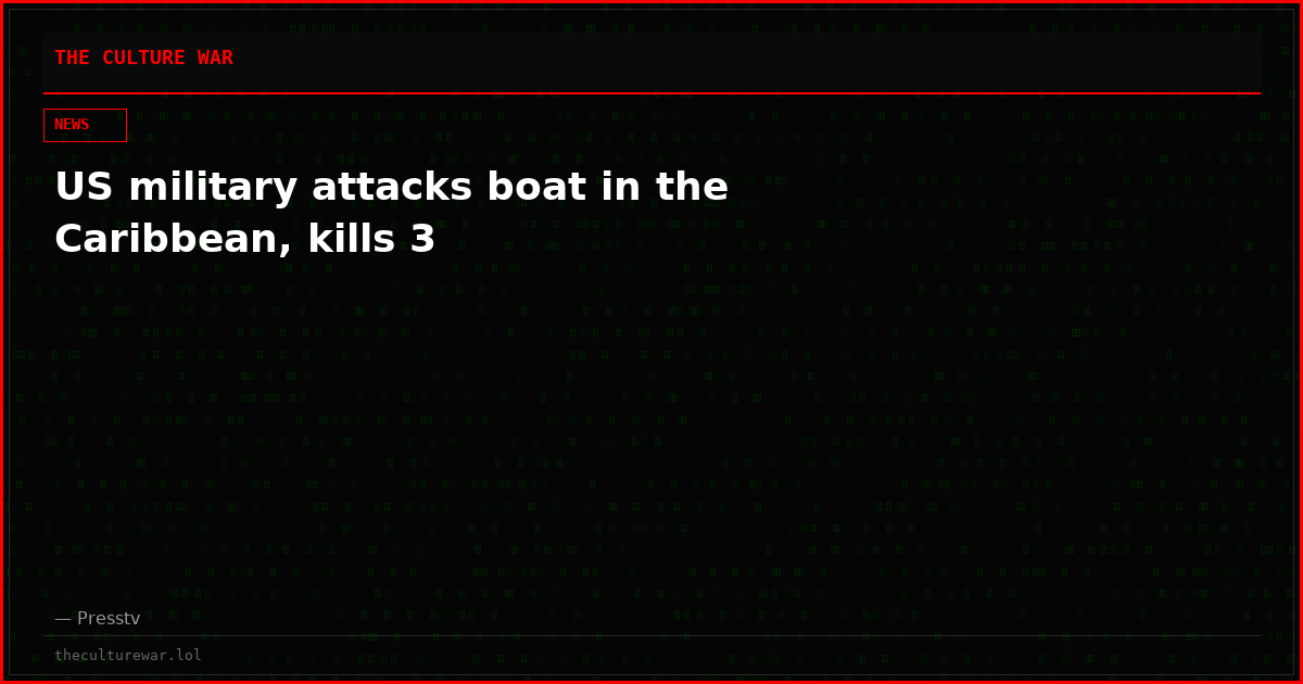 US military attacks boat in the Caribbean, kills 3